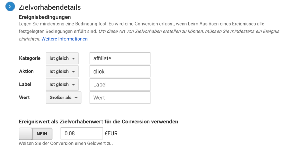 Google Analytics Conversion Einstellungen. Kategorie: affiliate, Aktion: click